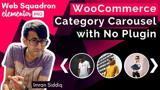 Elementor  WooCommerce Category Carousel with No Extra Plugin [upl. by Donella979]