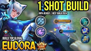 GAMEPLAY EUDORA SET BUILD EUDORA SET BUILD TERSAKIT 2024  EMBLEM EUDORA TERSAKIT AUTO MVP [upl. by Ernaldus]