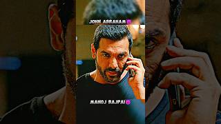 JOHN ABRAHAM VS MANOJ BAJPAI shorts johnabraham action status attitude [upl. by Tereve]