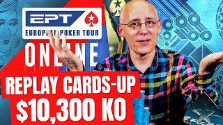 Businessman destroy Regs EPT 10K High Roller KO EEE27  SirWatts  €urop€an 500k Gtd Final Table [upl. by Egiaf]