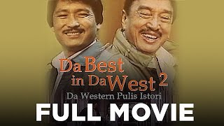 DA BEST IN DA WEST 2 DA WESTERN PULIS ISTORI Dolphy Lito Lapid amp Babalu  Full Movie [upl. by Wye]