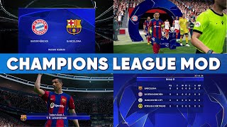 PES 2017 Champions League Mod 202425  For All Patchs [upl. by Hamo352]