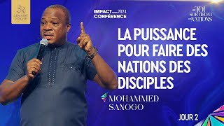 LA PUISSANCE POUR FAIRE DES NATIONS DES DISCIPLES  APÔTRE MOHAMMED SANOGO  SEMAINE ROYALE J2 [upl. by Collier324]