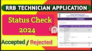 RRB Technician Application Status Out AcceptedRejected [upl. by Loree]