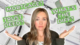 Mortgages and Deeds of Trust Trust Deeds Explained [upl. by Nosbig]