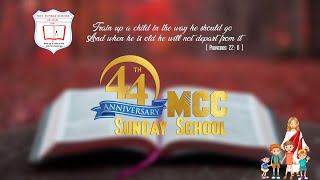 MCC SUNDAY SCHOOL  44th ANNIVERSARY  2023 [upl. by Tawney]