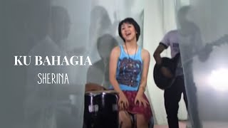 Sherina  Ku Bahagia  Official Music Video [upl. by Ecirahc236]