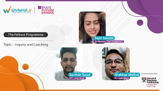 Inquiry and Coaching  The Fellows Programme  BYJUS FutureSchool x Harvard Business Publishing [upl. by Adeirf]