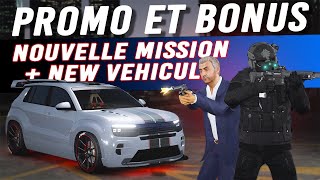 PROMO ET BONUS  NOUVEAU VEHICULE ET NOUVELLE MISSION [upl. by Kepner]