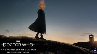 The Fourteenth Doctor Reveal Teaser Trailer  Doctor Who [upl. by Penland]