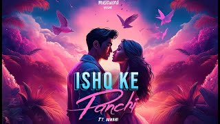 ISHQ KE PANCHI  Studio Version  Surbhi Saini  Lyric video  MusicWord [upl. by Ahsie]