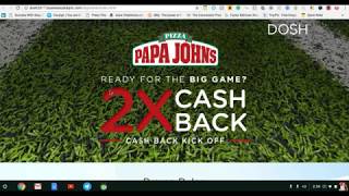 Dosh  Papa Johns 2X Cash Back Super Bowl 2018 Weekend [upl. by Neimad752]