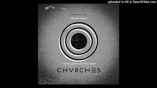 Chvrches  Mother We Share Jetpacks Remix DJ DaveG Ext Version [upl. by Ahtelrac]