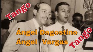 Tango Ángel Dagostino  Ángel Vargas Café Domínguez El 13 El cornetín del tranvía El trompito [upl. by Enidlareg]