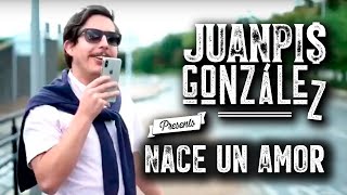 Juanpis González  Nace un Amor [upl. by Amor900]