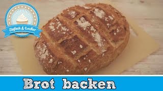 Schnelles Brot backen mit knuspriger Kruste 🍞 [upl. by Enyedy182]