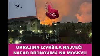 UKRAJINA IZVRŠILA NAJVEĆI NAPAD DRONOVIMA NA MOSKVU [upl. by Aihsia]