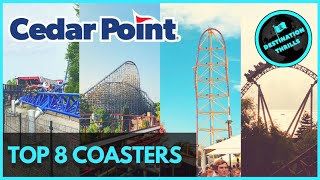 Top 8 Roller Coasters at Cedar Point 2019 [upl. by Stepha303]