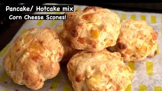 Pancake mix Corn Cheese scones  Hotcake mix flour corn cheese scones easy pancakehotcake recipe [upl. by Los838]