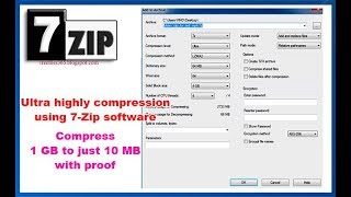 7 Zip Best Compression settings  Compress 1GB file to 10 MB With High compression ith proof [upl. by Bea]