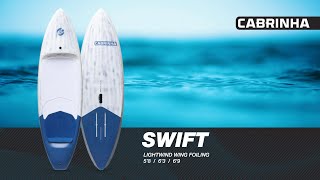 Cabrinha 04 SWIFT Wing Foil board [upl. by Nor]