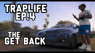 TrapLife Episode 4  The Get Back  GTA V Mods [upl. by Irami228]