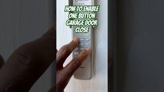 How to ENABLEDISABLE One Button Keypad Garage Door Close [upl. by Paviour]