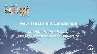 New Treatment Landscape  Life Fest 2024 [upl. by Wilkison934]