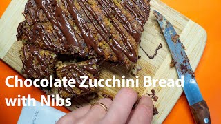 Chocolate Zucchini Bread with Nibs [upl. by Deeyn]