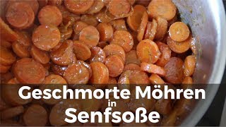 Möhren in Senfsoße  Rezept [upl. by Cleary135]