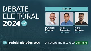 ELEIÇÕES MUNICIPAIS ACOMPANHE O DEBATE DOS CANDIDATOS DE BETIM [upl. by Laehplar]