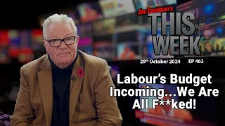 Jim Davidson  Labours Budget IncomingWe Are All Fked [upl. by Yamauchi760]