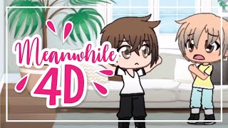 Meanwhile 4D  Tomska  𝐆𝐚𝐜𝐡𝐚𝐋𝐢𝐟𝐞 Skit [upl. by Tenaj]