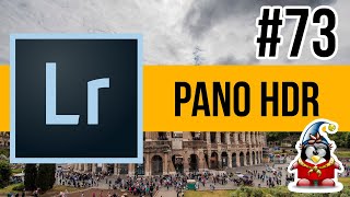 Lightroom mais encore 73  Panorama HDR [upl. by Otilrac]