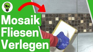 Mosaikfliesen Verlegen ✅ ULTIMATIVE ANLEITUNG Wie Mosaik Fliesen Schneiden Legen amp Verfugen [upl. by Riaj]