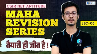 MAHA REVISION SERIES  CSIR NET APTITUDE  तैयारी ही जीत है  LEC  3 [upl. by Aicener]