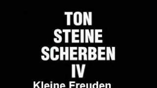 Ton Steine Scherben Kleine Freuden [upl. by Benzel]