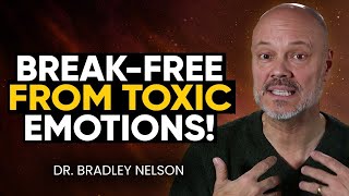 EYEOPENING How to RELEASE TOXIC Emotions Trapped in Your Body WATCH THIS  Dr Bradley Nelson [upl. by Kolk]