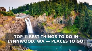 Top 11 Best Things to do in Lynnwood WA — Places to Go [upl. by Donnell]