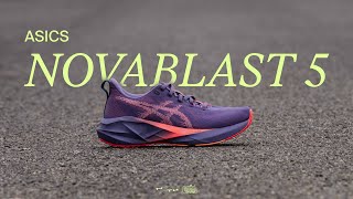 ASICS NOVABLAST 5  Shoe Review [upl. by Verras]