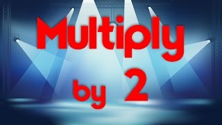 Multiply by 2  Learn Multiplication  Multiply By Music  Jack Hartmann [upl. by Dadirac]