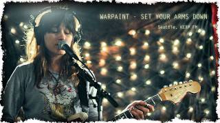 Warpaint  Set Your Arms Down live  KEXP FM [upl. by Stig]