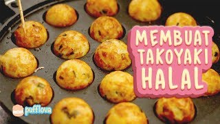 MEMBUAT TAKOYAKI HALAL [upl. by Nahtnamas618]