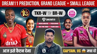 TKRW vs BRW Dream11 Prediction  TKRW vs BRW Dream11 Team  TKRW vs BRW Dream11 Today  WCPL [upl. by Kerk116]