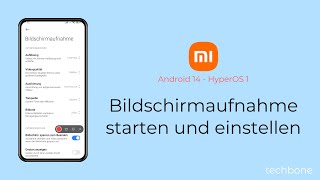 Bildschirmaufnahme starten und einstellen  Xiaomi Android 14  HyperOS 1 [upl. by Guod]