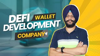 DeFi Wallet Development Company [upl. by Tnayrb]