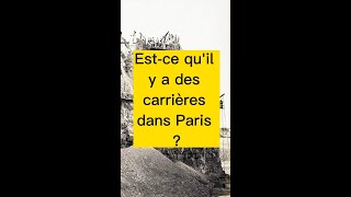 Mystère  où sont les anciennes carrières de Paris [upl. by Ennis163]