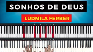 Sonhos de Deus  Ludmila Ferber  Aula de Teclado [upl. by Rolfston158]