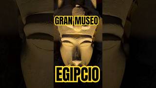 GRAN MUSEO EGIPCIO [upl. by Randal]