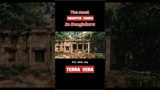 The most haunted house in Bengaluru bengaluru bangalore karnataka [upl. by Danyluk331]